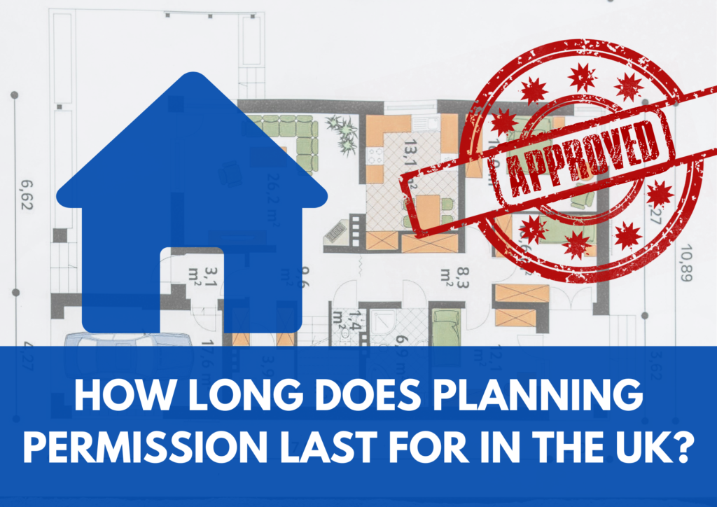 how long does planning permission last uk