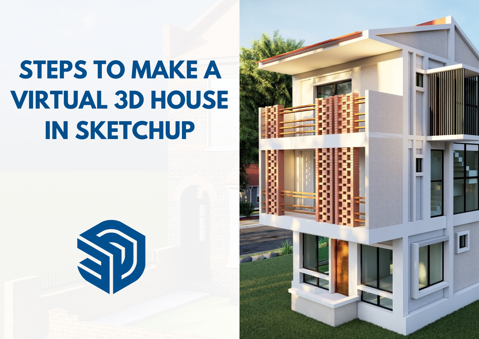 make a virtual 3d house in Sketchup